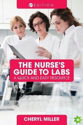 Nurse's Guide to Labs