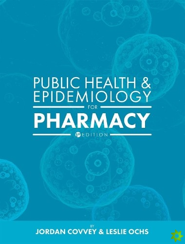 Public Health and Epidemiology for Pharmacy