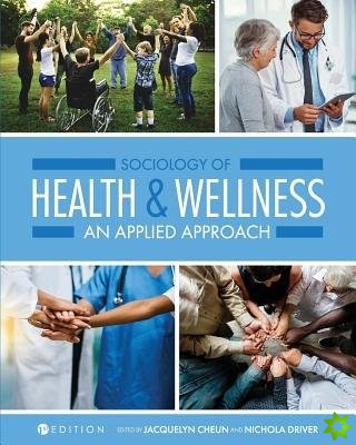 Sociology of Health and Wellness