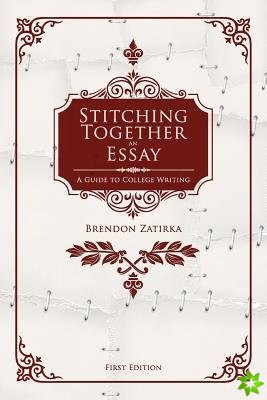 Stitching Together an Essay