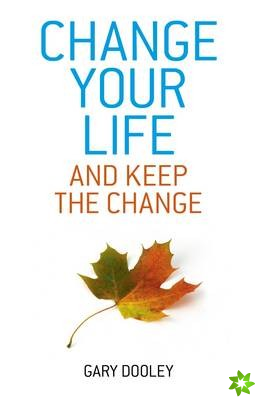 Change Your Life, and Keep the Change