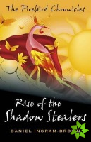 Firebird Chronicles: Rise of the Shadow Stealers