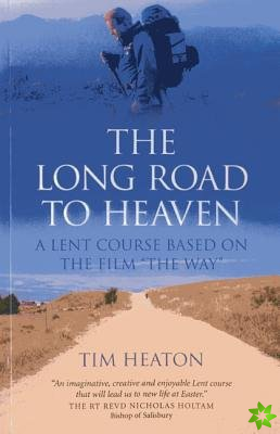 Long Road to Heaven, The  A Lent Course Based on the Film