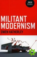 Militant Modernism