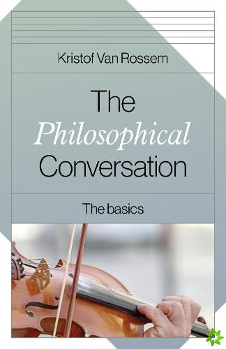 Philosophical Conversation, The