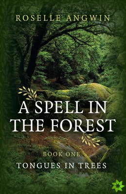 Spell in the Forest, A