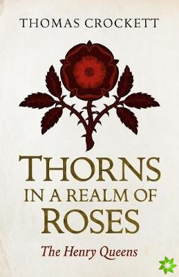 Thorns in a Realm of Roses