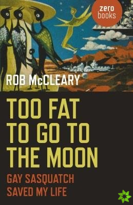 Too Fat to go to the Moon