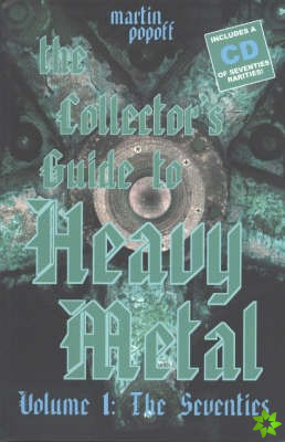 Collector's Guide to Heavy Metal, Volume 1