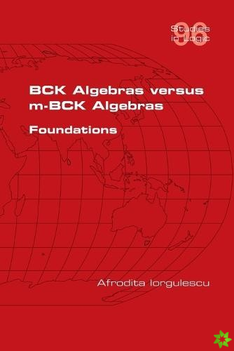 BCK Algebras versus m-BCK Algebras. Foundations
