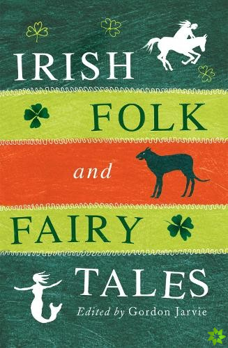 Irish Folk and Fairy Tales