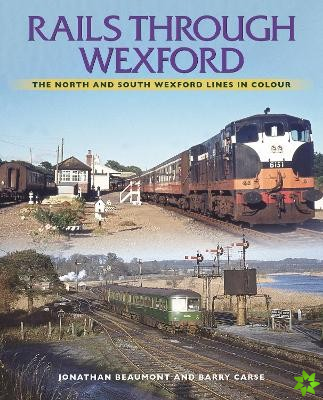 Rails Through Wexford