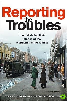 Reporting the Troubles 1