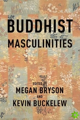 Buddhist Masculinities