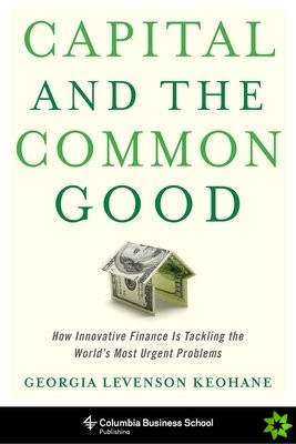 Capital and the Common Good