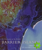 Celebration of the Worlds Barrier Islands