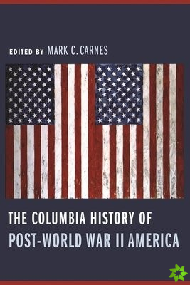 Columbia History of Post-World War II America
