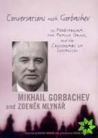 Conversations with Gorbachev