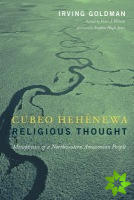 Cubeo Hehenewa Religious Thought