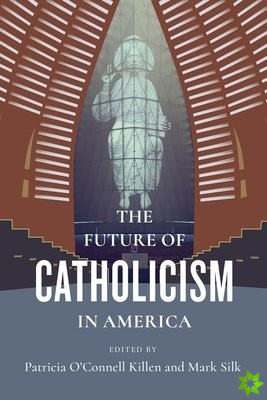Future of Catholicism in America