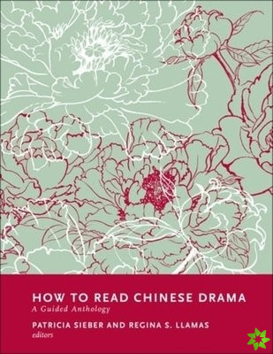 How to Read Chinese Drama