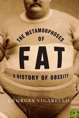 Metamorphoses of Fat