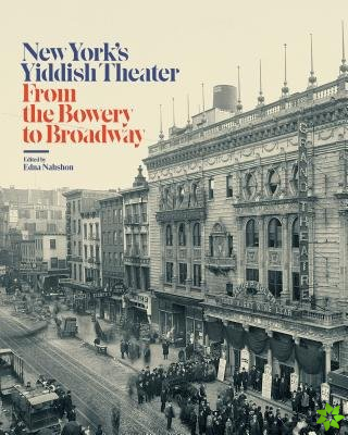 New Yorks Yiddish Theater