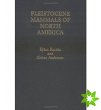 Pleistocene Mammals of North America