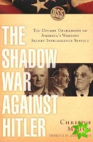 Shadow War Against Hitler