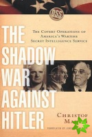Shadow War Against Hitler
