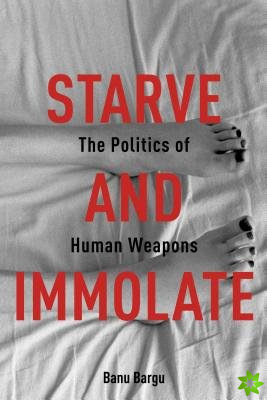 Starve and Immolate