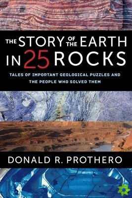 Story of the Earth in 25 Rocks