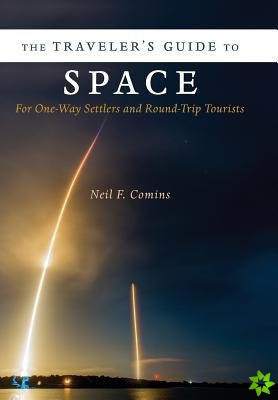 Traveler's Guide to Space