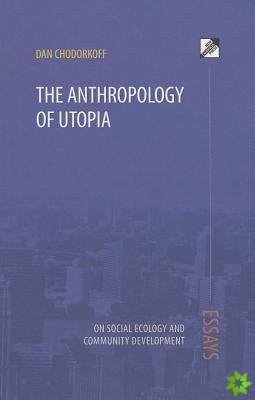 Anthropology of Utopia
