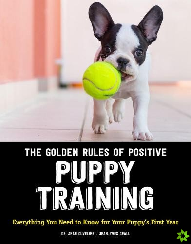 Golden Rules of Positive Puppy Training