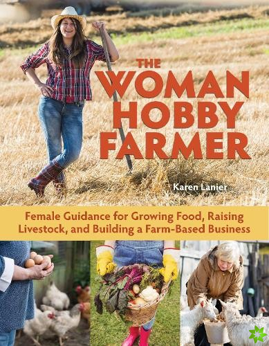 Woman Hobby Farmer