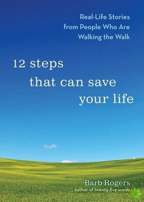 12 Steps That Can Change Your Life