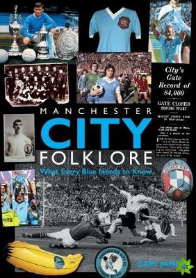 Manchester City Folklore