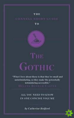 Connell Short Guide To The Gothic