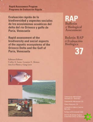 Rapid Assessment of the Biodiversity and Social Aspects of the Aquatic Ecosystems of the Orinoco Delta and the Gulf of Paria, Venezuala