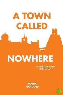 Town Called Nowhere