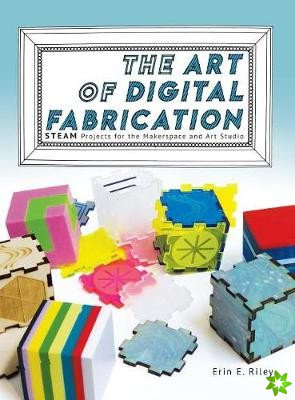 Art of Digital Fabrication