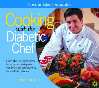 Cooking with the Diabetic Chef