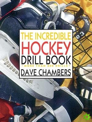Incredible Hockey Drill Book