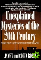 Unexplained Mysteries of the 20th Century