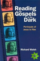 Reading the Gospels in the Dark