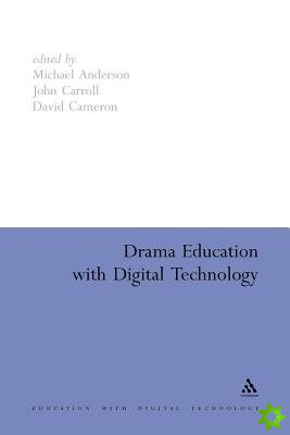 Drama Education with Digital Technology