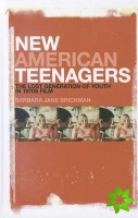 New American Teenagers