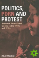 Politics, Porn and Protest