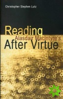 Reading Alasdair MacIntyres After Virtue